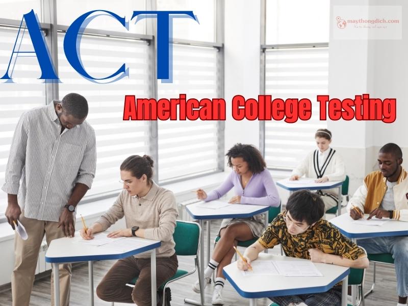 ACT American College Testing