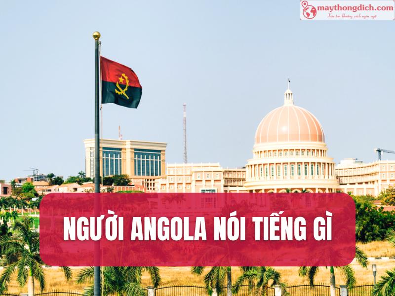 Người Angola Nói Tiếng Gì
