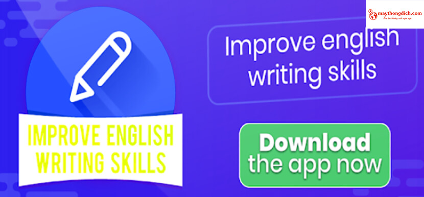 viết topic tiếng anh improve your English writing skills