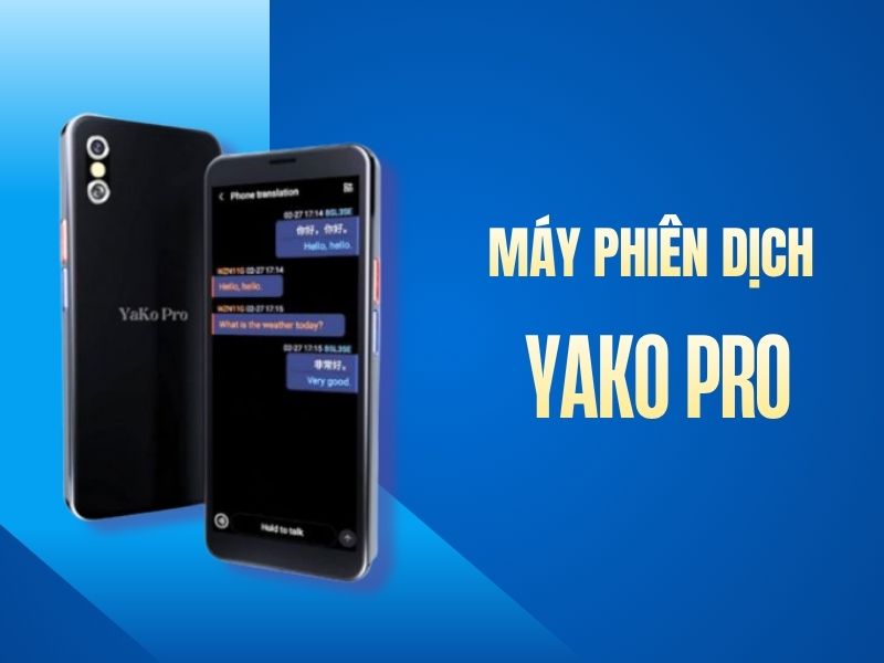 Máy Thông Dịch 2 Chiều Yako Pro