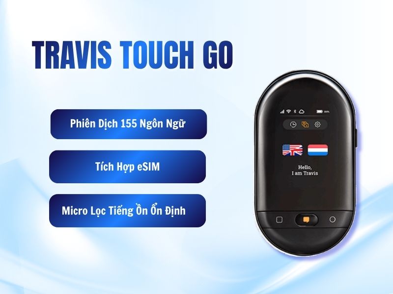 Máy Dịch Ngôn Ngữ Cầm Tay Travis Touch Go