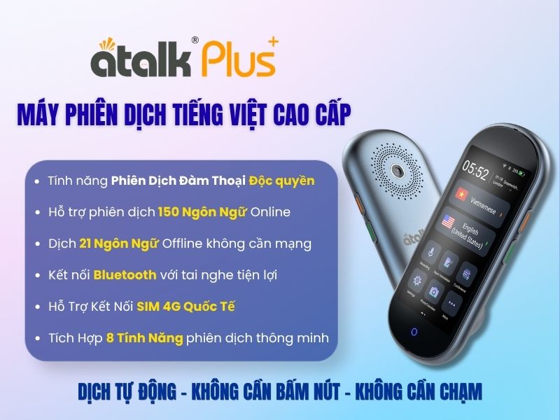 Máy Phiên Dịch Tự Động ATalk Plus+