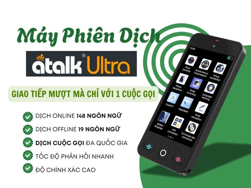 Máy Phiên Dịch Trực Tiếp Cuộc Gọi ATalk Ultra