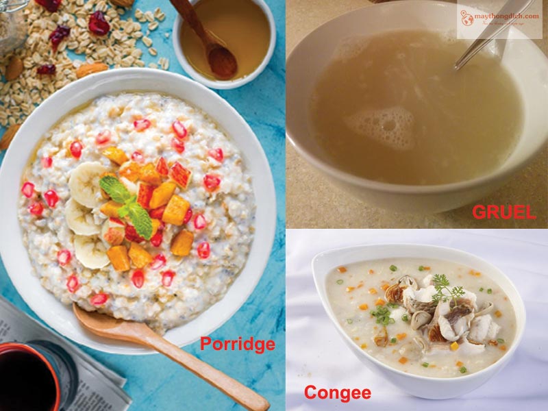 Phân biệt congee vs porridge vs gruel