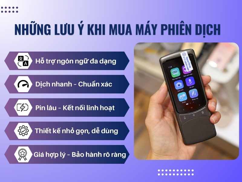 Những Lưu Ý Khi Mua Máy Phiên Dịch