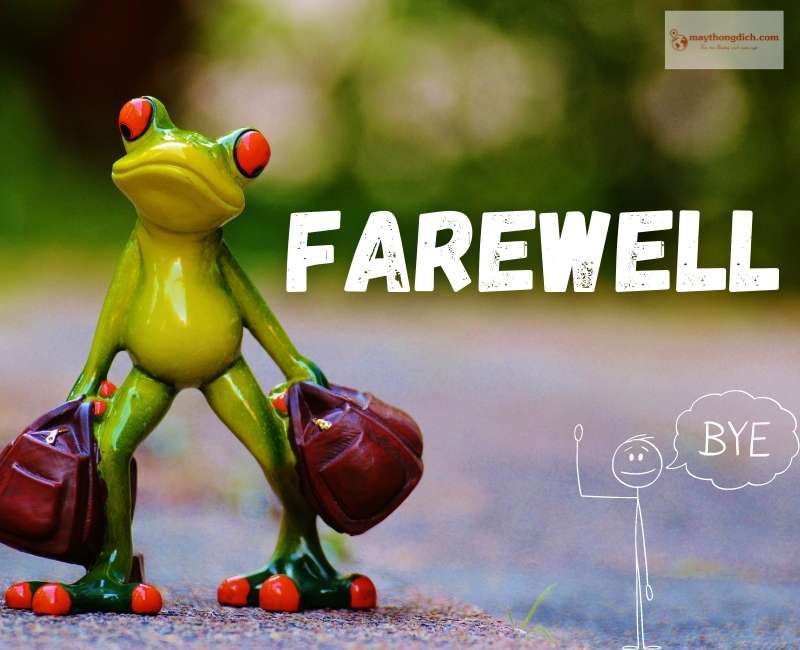 Ý nghĩa của Farewell trong tiếng Anh