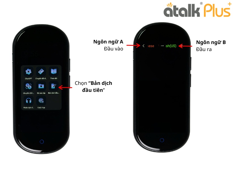Cách Sử Dụng Tính Năng Dịch Văn Bản Trên Máy Phiên Dịch ATalk Plus+