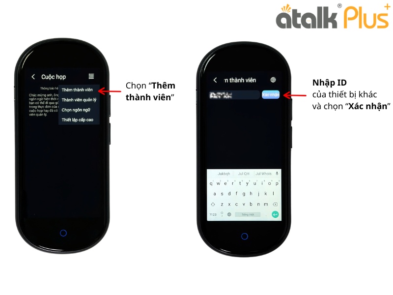 Hướng Dẫn Các Bước Sử Dụng Tính Năng Dịch Hội Nhóm Trên Máy Phiên Dịch Cầm Tay ATalk Plus+