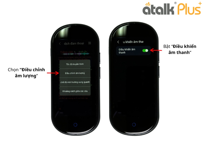 Hướng Dẫn Điều Chỉnh Âm Lượng Trên Máy Thông Dịch ATalk Plus+ 