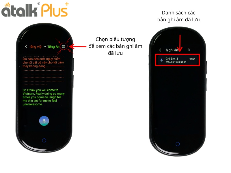 Hướng Dẫn Xem Lại Bản Ghi Âm Trên Máy Phiên Dịch 2 Chiều ATalk Plus+