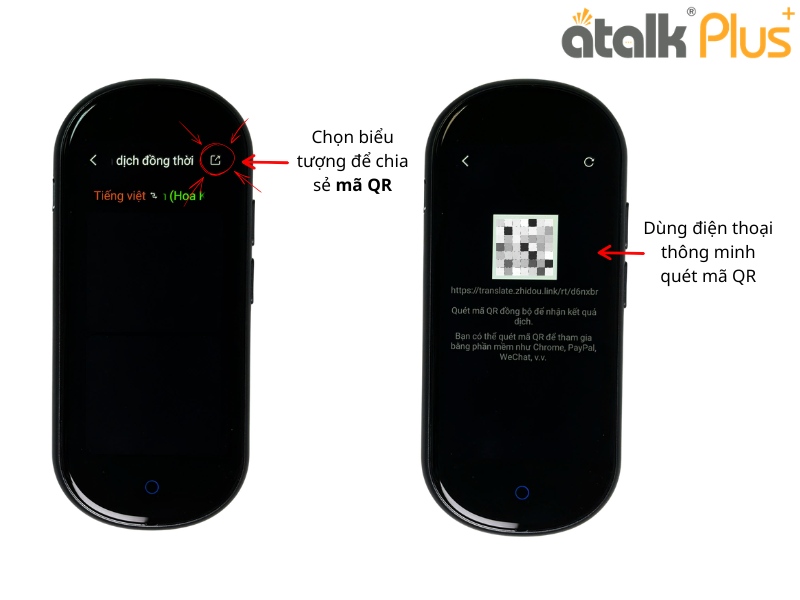 Quét Mã QR Để Đồng Bộ Bản Dịch Với Thiết Bị Với Tính Năng Dịch Đồng Thời Trên ATalk Plus+