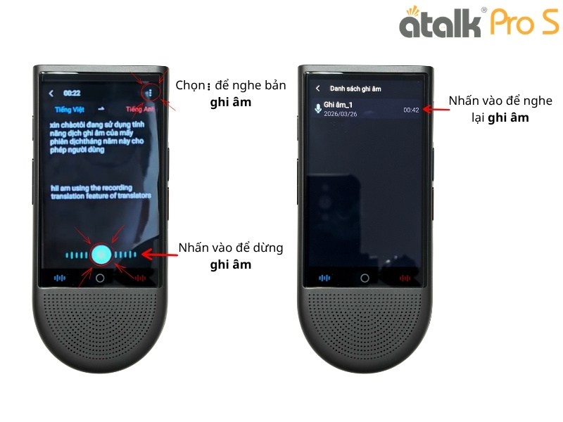 Hướng Dẫn Sử Dụng Máy Phiên Dịch Cầm Tay ATalk Pro S - Dịch Ghi âm