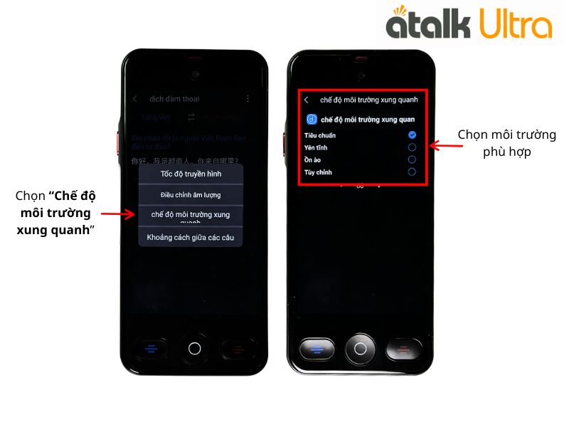 Cách Chỉnh Chế Độ Môi Trường Xung Quanh Trên Tính Năng Dịch Đàm Thoại Của ATalk Ultra 