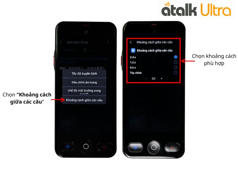 Cách Chỉnh Chế Độ Tùy Chỉnh Khoảng Cách Giữa Các Câu Trên ATalk Ultra   