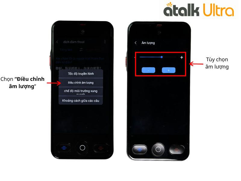 Cách Tùy Chỉnh Điều Chỉnh Âm Lượng Trên Tính Năng Dịch Đàm Thoại Của ATalk Ultra