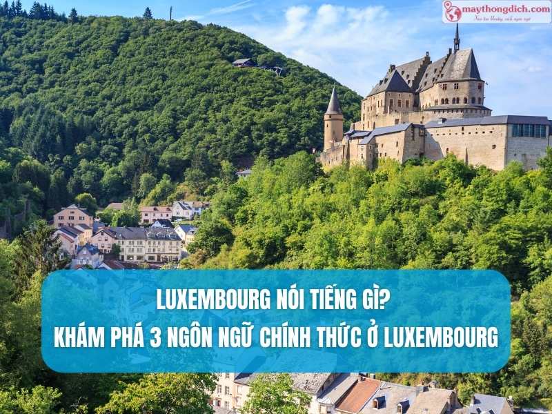 Luxembourg Nói Tiếng Gì