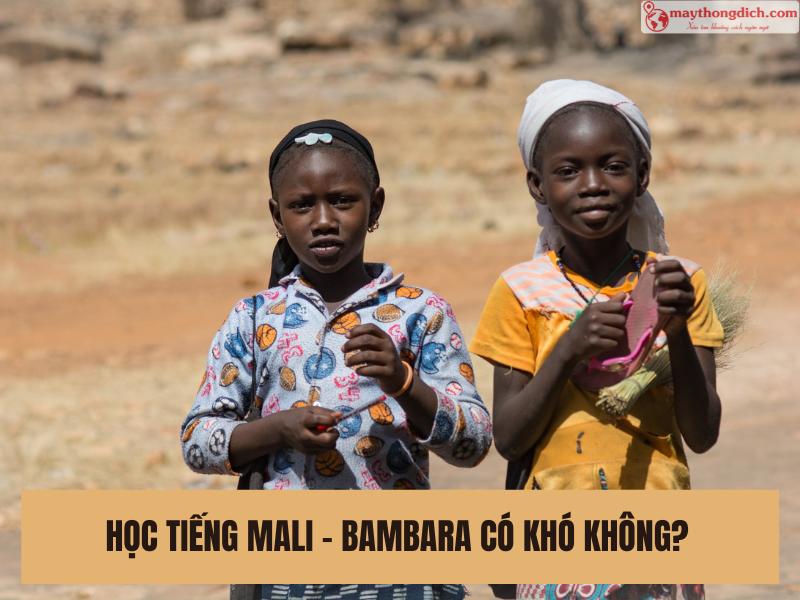 Học tiếng Mali - Bambara có khó không