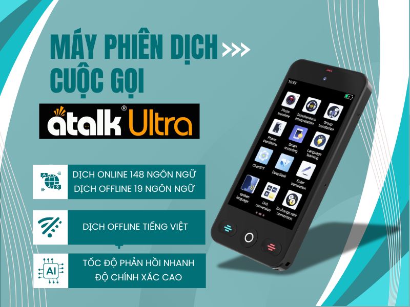 Máy Phiên Dịch Cuộc Gọi Đa Quốc Gia ATalk Ultra