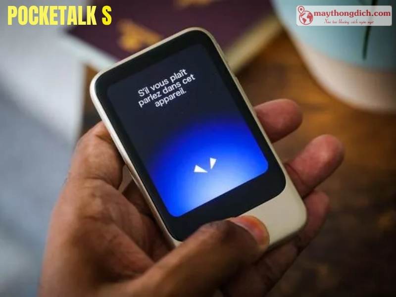 Pocketalk s - Máy dịch ngôn ngữ cũ