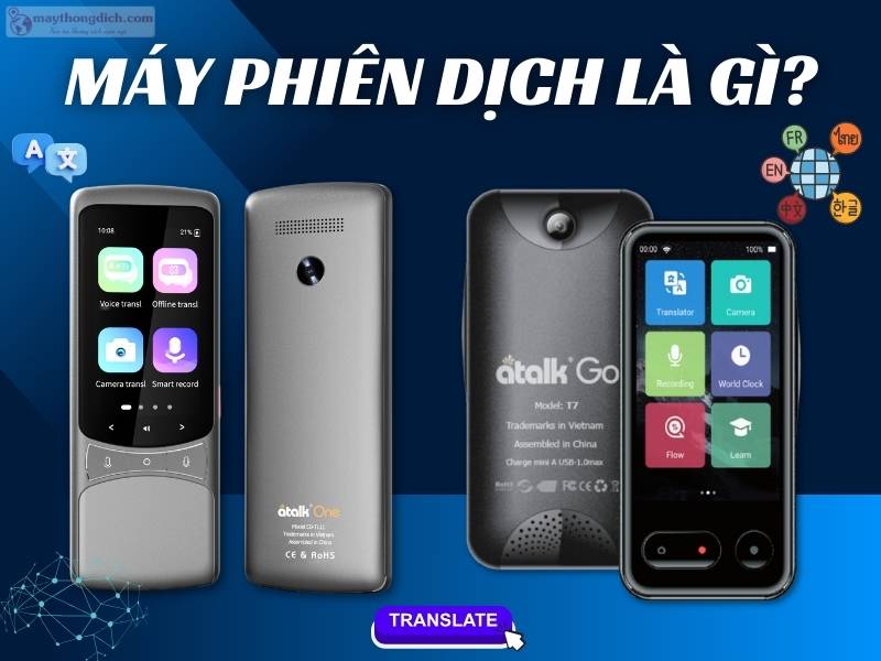 Máy phiên dịch là gì? Máy dịch thuật là gì? Máy phiên dịch là gì? Máy dịch thuật là gì?