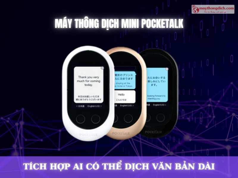 Máy thông dịch mini Pocketalk