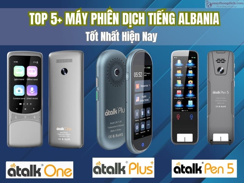 Các dòng máy phiên dịch Albania