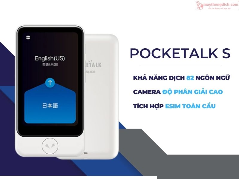 Máy dịch ngôn ngữ cầm tay Pocketalk S