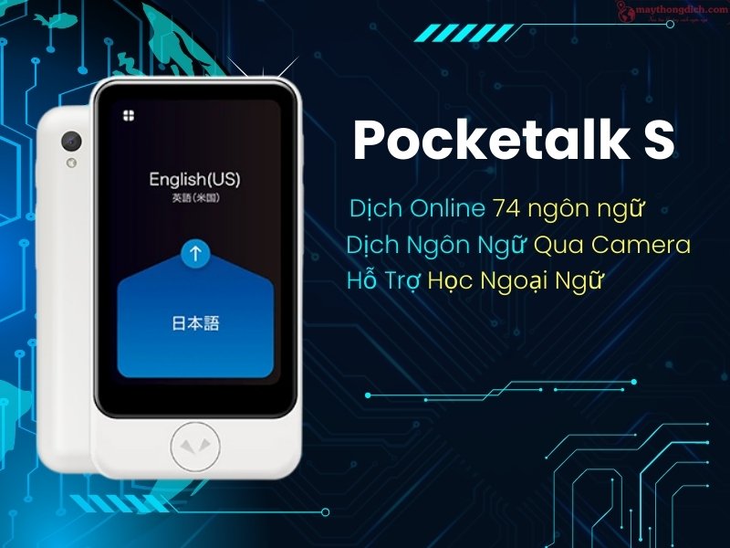 Máy Phiên DỊch cầm tay Pocketalk