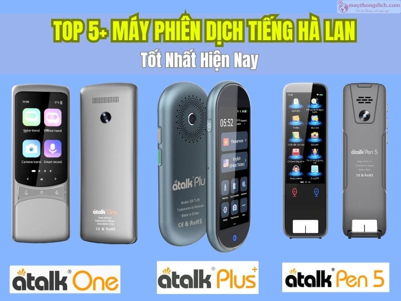 Các dòng máy phiên dịch tiếng Hà Lan