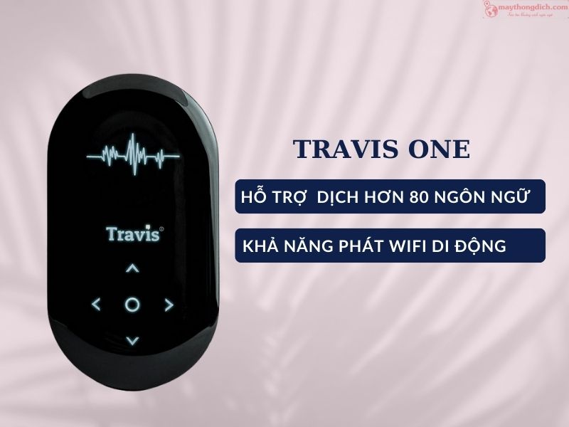 Máy Dịch 2 Chiều Travis One