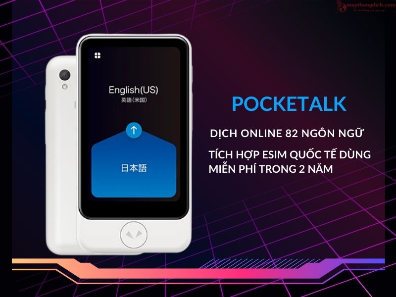 Máy phiên dịch Pocketalk