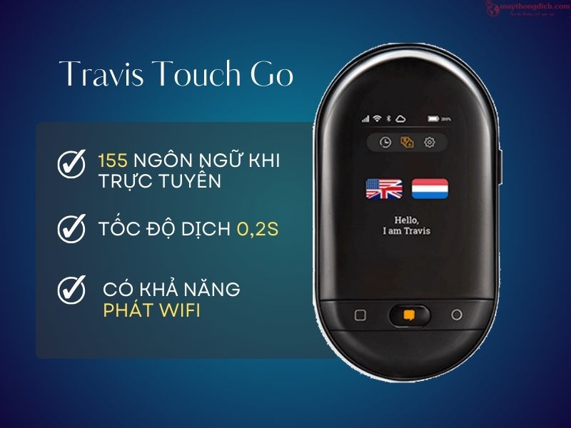 Máy phiên dịch 2 chiều Travis Touch Go Máy phiên dịch 2 chiều Travis Touch Go