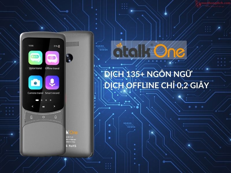 Máy Dịch ngôn ngữ tiếng Italia ATalk one Máy Dịch ngôn ngữ tiếng Italia ATalk one