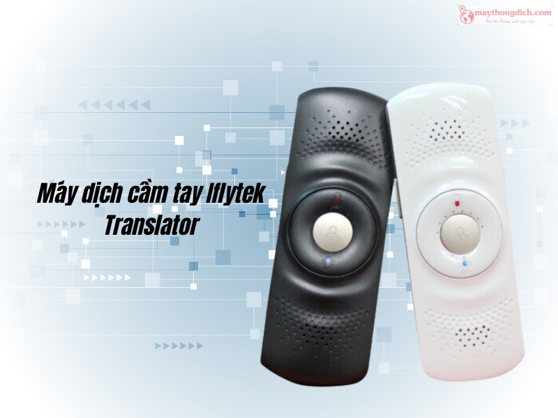 Máy dịch thuật cầm tay Iflytek Máy dịch thuật cầm tay Iflytek