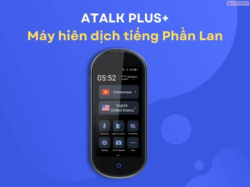 Máy phiên dịch tiếng Phần Lan Atalk Plus+