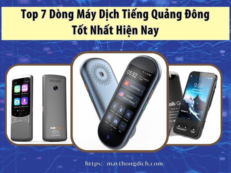 Các dòng máy dịch tiếng Quảng Đông Các dòng máy dịch tiếng Quảng Đông