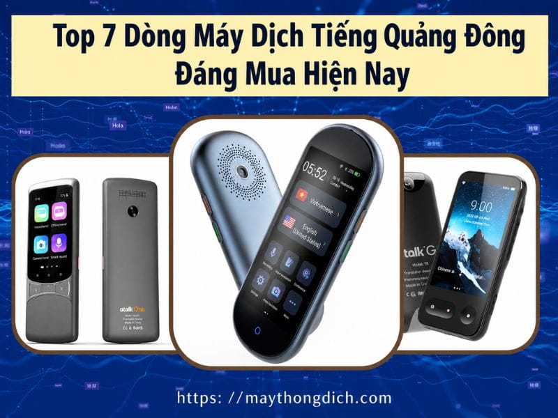 Các dòng máy dịch tiếng Quảng Đông