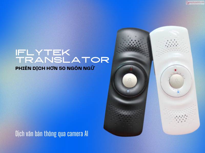 Máy phiên dịch ngôn ngữ iFlytek Translator
