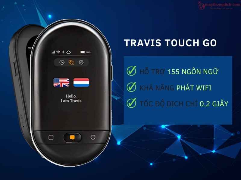 Máy Dịch ngôn ngữ Travis touch Go Máy Dịch ngôn ngữ Travis Touch Go