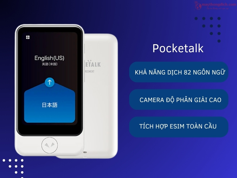 Máy dịch thông minh Pocketalk Máy dịch thông minh Pocketalk