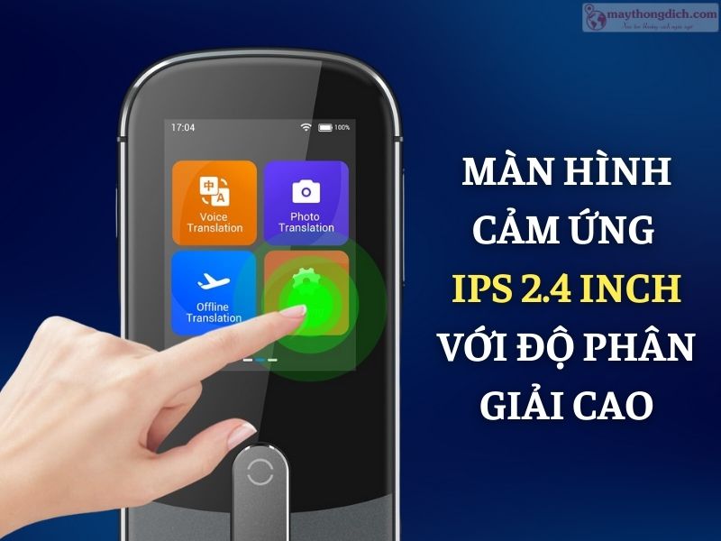 Thiết kế hiện đại và tinh tế của máy hỗ trợ phiên dịch W09 Smart Translator MiFi