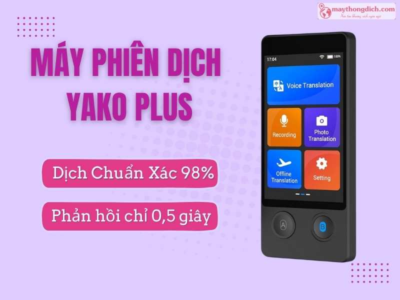 Máy Phiên Dịch Yako Plus
