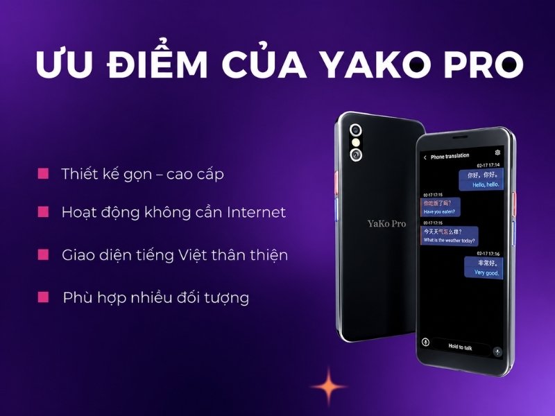 Ưu Điểm Của máy dịch ngôn ngữ Yako Pro