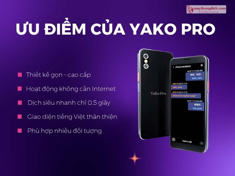 Ưu Điểm Của máy dịch ngôn ngữ Yako Pro