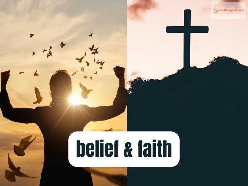 Faith là gì? Belief là gì?