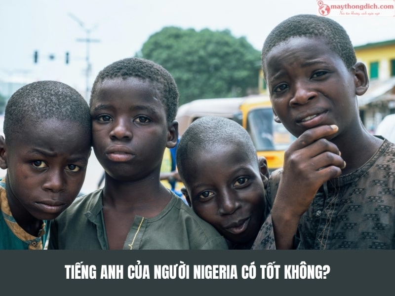 Người Nigeria Nói Tiếng Anh Có Tốt Không