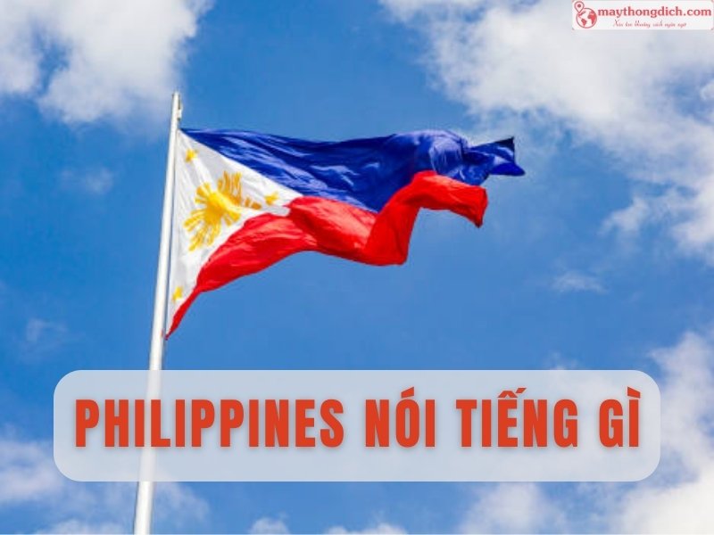 Philippines nói tiếng gì