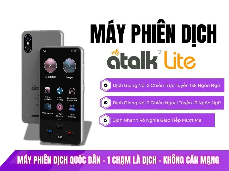 ATalk Lite Hỗ Trợ Phiên Dịch 2 Chiều Rõ Nghĩa Mượt Mà