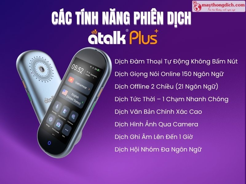 Các Tính Năng Phiên Dịch Của Máy Dịch Ngôn Ngữ ATalk Plus+