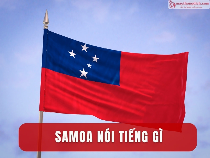 Tìm Hiểu Người Samoa Nói Tiếng Gì